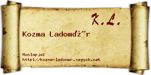 Kozma Ladomér névjegykártya